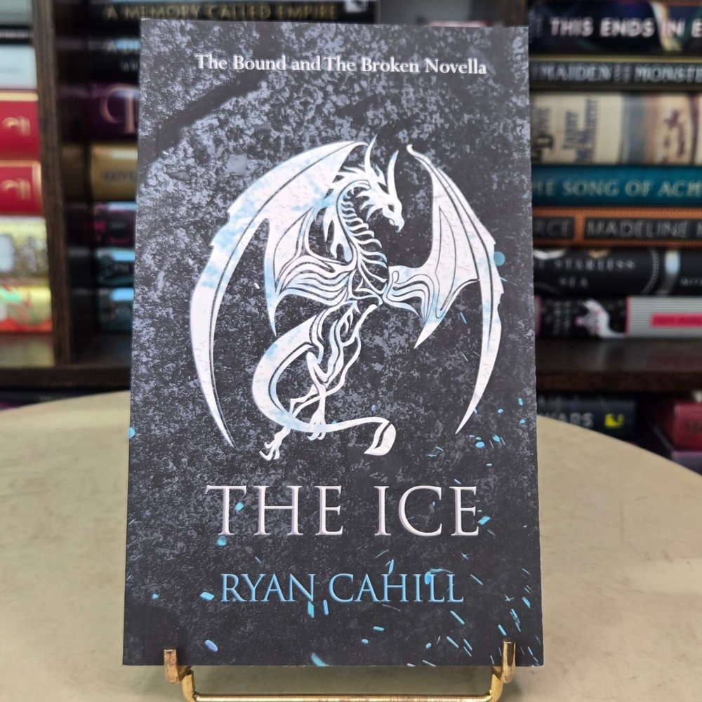 The Ice by Ryan Cahill *Signed and Stamped Indie Edition, First Edition*